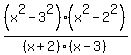 %28x%5E2-3%5E2%29%2F%28x%2B2%29%2A%28x%5E2-2%5E2%29%2F%28x-3%29