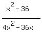 %28x%5E2-36%29%2F%284x%5E2-36x%29