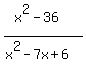 %28x%5E2-36%29%2F%28x%5E2-7x%2B6%29