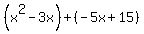 %28x%5E2-3x%29%2B%28-5x%2B15%29