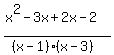 %28x%5E2-3x%2B2x-2%29%2F%28%28x-1%29%28x-3%29%29