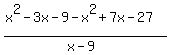 %28x%5E2-3x-9-x%5E2%2B7x-27%29%2F%28x-9%29