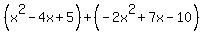 %28x%5E2-4x%2B5%29%2B%28-2x%5E2%2B7x-10%29