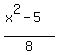 %28x%5E2-5%29%2F8