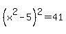 %28x%5E2-5%29%5E2=41