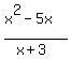 %28x%5E2-5x%29%2F%28x%2B3%29