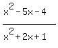 %28x%5E2-5x-4%29%2F%28x%5E2%2B2x%2B1%29