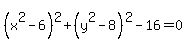 %28x%5E2-6%29%5E2%2B%28y%5E2-8%29%5E2-16+=+0