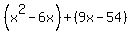 %28x%5E2-6x%29%2B%289x-54%29