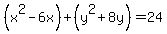 %28x%5E2-6x%29%2B%28y%5E2%2B8y%29=24