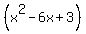 %28x%5E2-6x%2B3%29