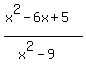 %28x%5E2-6x%2B5%29%2F%28x%5E2-9%29