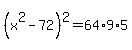 %28x%5E2-72%29%5E2=64%2A9%2A5