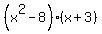 %28x%5E2-8%29%28x%2B3%29