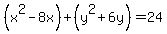 %28x%5E2-8x%29%2B%28y%5E2%2B6y%29=24