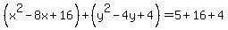 %28x%5E2-8x%2B16%29%2B%28y%5E2-4y%2B4%29+=+5%2B16%2B4