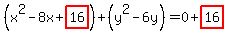 %28x%5E2-8x%2Bhighlight%2816%29%29%2B%28y%5E2-6y%29=0%2Bhighlight%2816%29