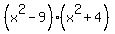 %28x%5E2-9%29%28x%5E2%2B4%29