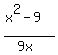 %28x%5E2-9%29%2F%289x%29