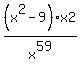 %28x%5E2-9%29%2Fx%5E59%2Ax2