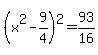 %28x%5E2-9%2F4%29%5E2=93%2F16