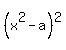 %28x%5E2-a%29%5E2