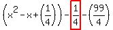 %28x%5E2-x%2B%281%2F4%29%29-highlight%281%2F4%29-%2899%2F4%29