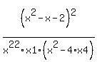 %28x%5E2-x-2%29%5E2%2Fx%5E22%2Fx1%2F%28x%5E2-4%2Ax4%29