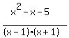 %28x%5E2-x-5%29%2F%28%28x-1%29%28x%2B1%29%29