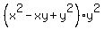 %28x%5E2-xy%2By%5E2%29y%5E2