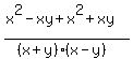 %28x%5E2-xy+%2B+x%5E2+%2Bxy%29+%2F+%28%28x%2By%29%2A%28x-y%29%29