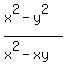 %28x%5E2-y%5E2%29%2F%28x%5E2-xy%29