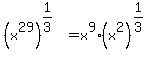 %28x%5E29%29%5E%281%2F3%29=x%5E9%2A%28x%5E2%29%5E%281%2F3%29