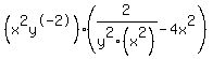 %28x%5E2y%5E-2%29%282%2Fy%5E2%28x%5E2%29-4x%5E2%29