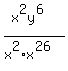 %28x%5E2y%5E6%29%2F%28x%5E2%2Ax%5E26%29