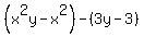 %28x%5E2y-x%5E2%29+-+%283y-3%29