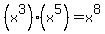 %28x%5E3%29%28x%5E5%29=x%5E8