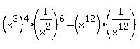 %28x%5E3%29%5E4%2A%281%2Fx%5E2%29%5E6+=+%28x%5E12%29%2A%281%2Fx%5E12%29
