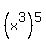 %28x%5E3%29%5E5