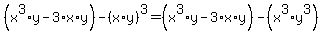 %28x%5E3%2Ay-3%2Ax%2Ay%29-%28x%2Ay%29%5E3=%28x%5E3%2Ay-3%2Ax%2Ay%29-%28x%5E3%2Ay%5E3%29