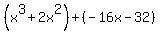 %28x%5E3%2B2x%5E2%29%2B%28-16x-32%29