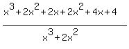 %28x%5E3%2B2x%5E2%2B2x%2B2x%5E2%2B4x%2B4%29%2F%28x%5E3%2B2x%5E2%29