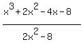 %28x%5E3%2B2x%5E2-4x-8%29%2F%282x%5E2-8%29