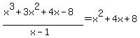 %28x%5E3%2B3x%5E2%2B4x-8%29%2F%28x-1%29=x%5E2%2B4x%2B8