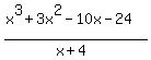 %28x%5E3%2B3x%5E2-10x-24%29%2F%28x%2B4%29