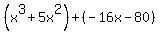 %28x%5E3%2B5x%5E2%29%2B%28-16x-80%29