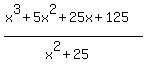 %28x%5E3%2B5x%5E2%2B25x%2B125%29%2F%28x%5E2%2B25%29