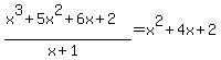 %28x%5E3%2B5x%5E2%2B6x%2B2%29%2F%28x%2B1%29+=+x%5E2%2B4x%2B2