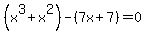 %28x%5E3%2Bx%5E2%29+-+%287x%2B7%29+=+0