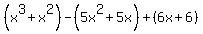 %28x%5E3%2Bx%5E2%29-%285x%5E2%2B5x%29%2B%286x%2B6%29